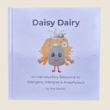 Daisy Dairy - An Introductory Resource to Allergens, Allergies & Anaphylaxis