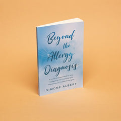 Beyond The Allergy Diagnosis Book